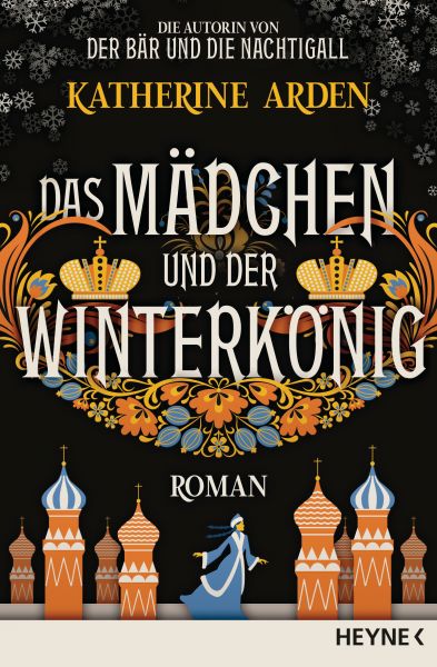 Cover Katherine Arden: Das Mädchen und der Winterkönig
