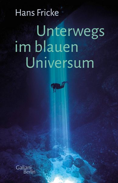 Unterwegs im blauen Universum