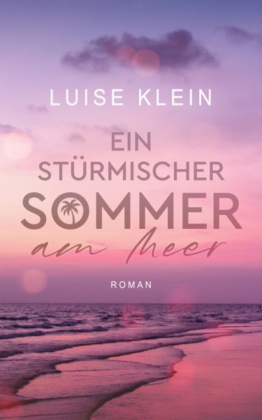 Ein stürmischer Sommer am Meer