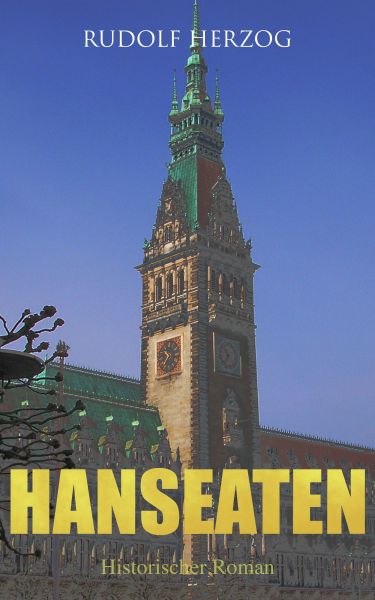 Hanseaten (Historischer Roman)