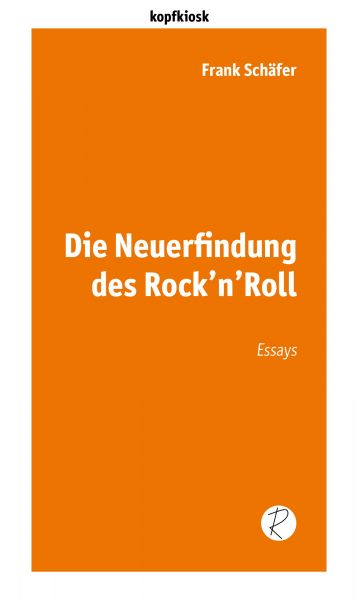 Die Neuerfindung des Rock'n'Roll