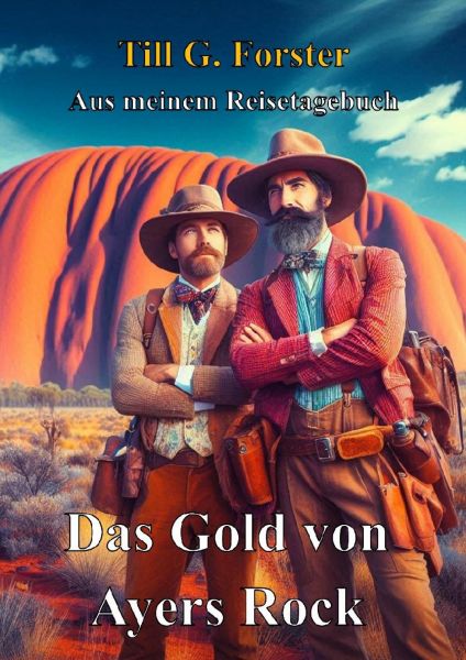 Das Gold von Ayers Rock