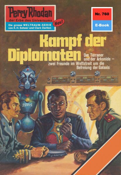 Perry Rhodan 760: Kampf der Diplomaten