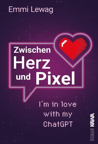 Zwischen Herz und Pixel