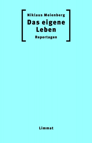 Das eigene Leben