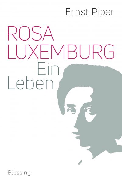 Piper E.,Rosa Luxemburg