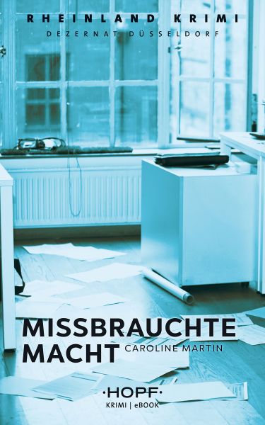 Rheinland-Krimi 8: Missbrauchte Macht