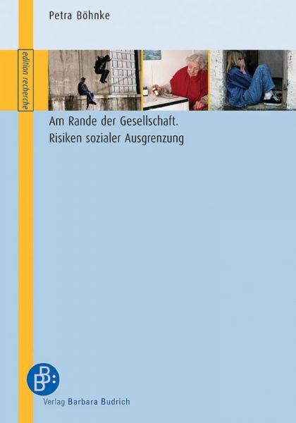 Am Rande der Gesellschaft – Risiken sozialer Ausgrenzung