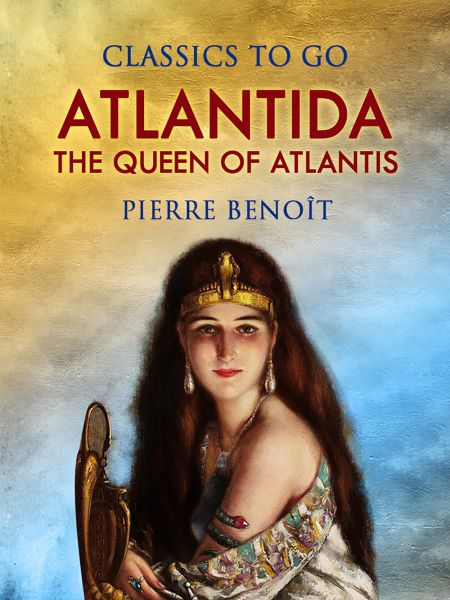 Atlantida, Or, The Queen of Atlantis