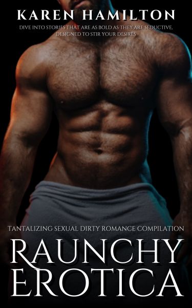 Raunchy Erotica