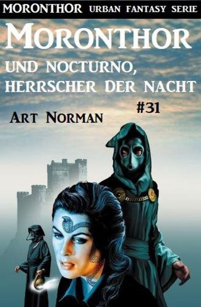 Moronthor und Nocturno, Herrscher der Nacht: Moronthor 31