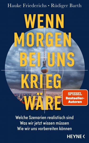 Friederichs H.,Wenn bei uns Krieg wäre