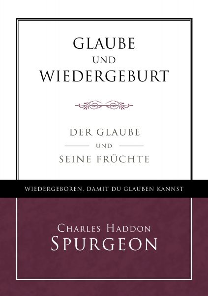 Glaube und Wiedergeburt