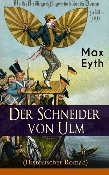 Der Schneider von Ulm (Historischer Roman)