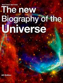 The New Biography of the Universe