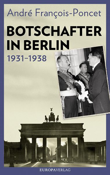 Botschafter in Berlin 1931–1938