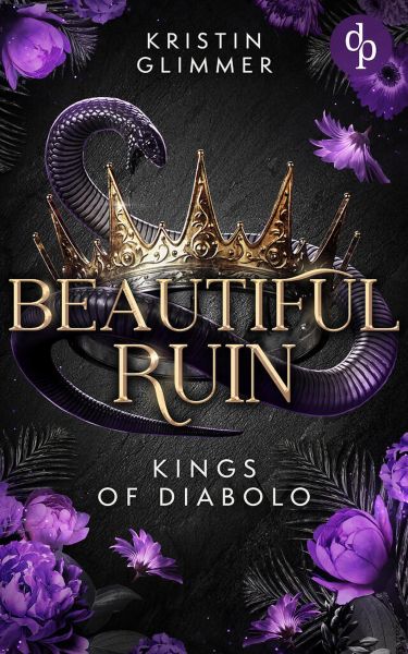 Beautiful Ruin | Die spicy Dark Mafia Romance voller Obsession, Machtspiele und gefährlicher Anziehu