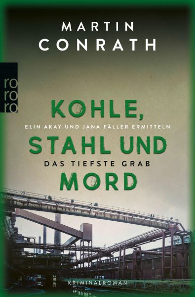 Kohle, Stahl und Mord: Das tiefste Grab