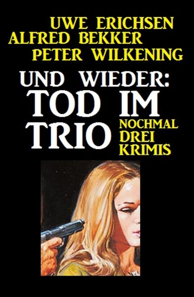 Und wieder: Tod im Trio