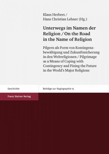 Unterwegs im Namen der Religion / On the Road in the Name of Religion