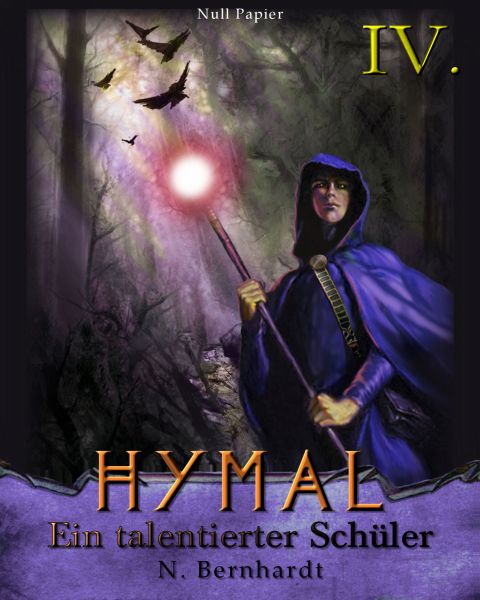 Der Hexer von Hymal, Buch IV: Ein talentierter Schüler
