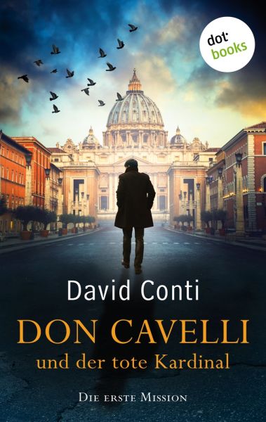 Don Cavelli und der tote Kardinal – Die erste Mission