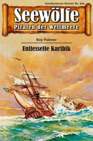 Seewölfe - Piraten der Weltmeere 409