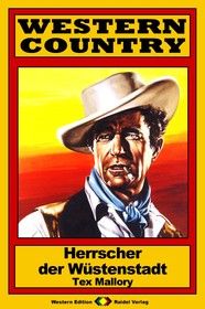 WESTERN COUNTRY 148: Herrscher der Wüstenstadt