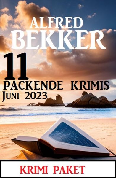 11 Packende Krimis Juni 2023: Krimi Paket