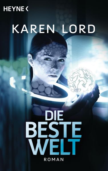 Cover Karen Lord: Die beste Welt