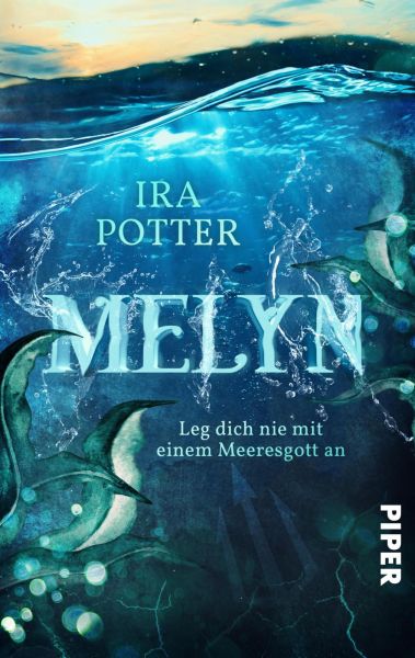 Cover Ira Potter: Melyn - Leg dich nie mit einem Meeresgott an