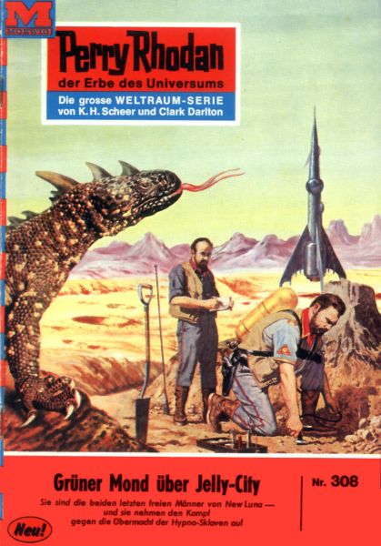 Perry Rhodan 308: Grüner Mond über Jelly-City