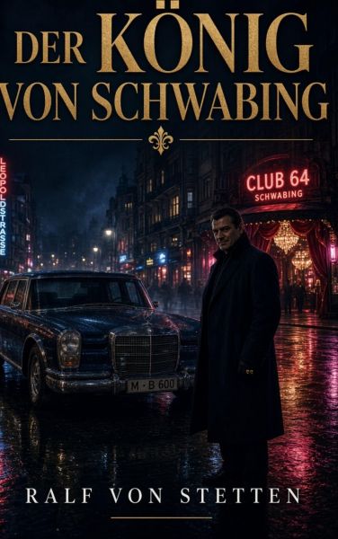 Der König von Schwabing