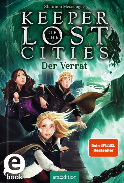 Keeper of the Lost Cities – Der Verrat (Keeper of the Lost Cities 4)