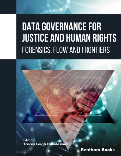 Data Governance for Justice and Human Rights: Forensics, Flow, and Frontiers