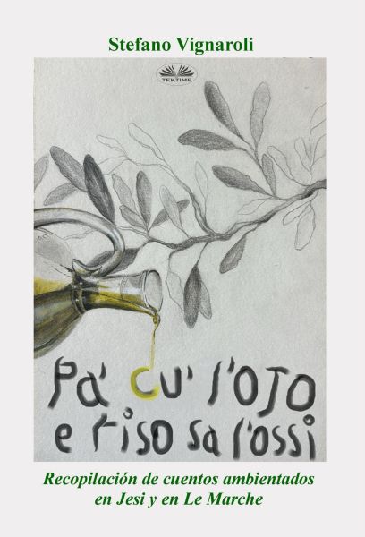 Pa' Cu' L'Ojo E Riso Sa L'Ossi