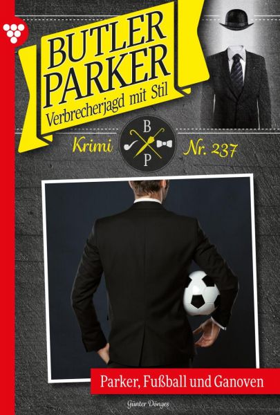 Parker, Fußball und Ganoven
