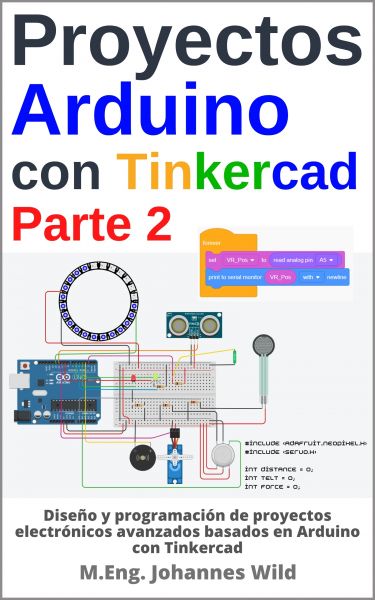 Proyectos Arduino con Tinkercad | Parte 2