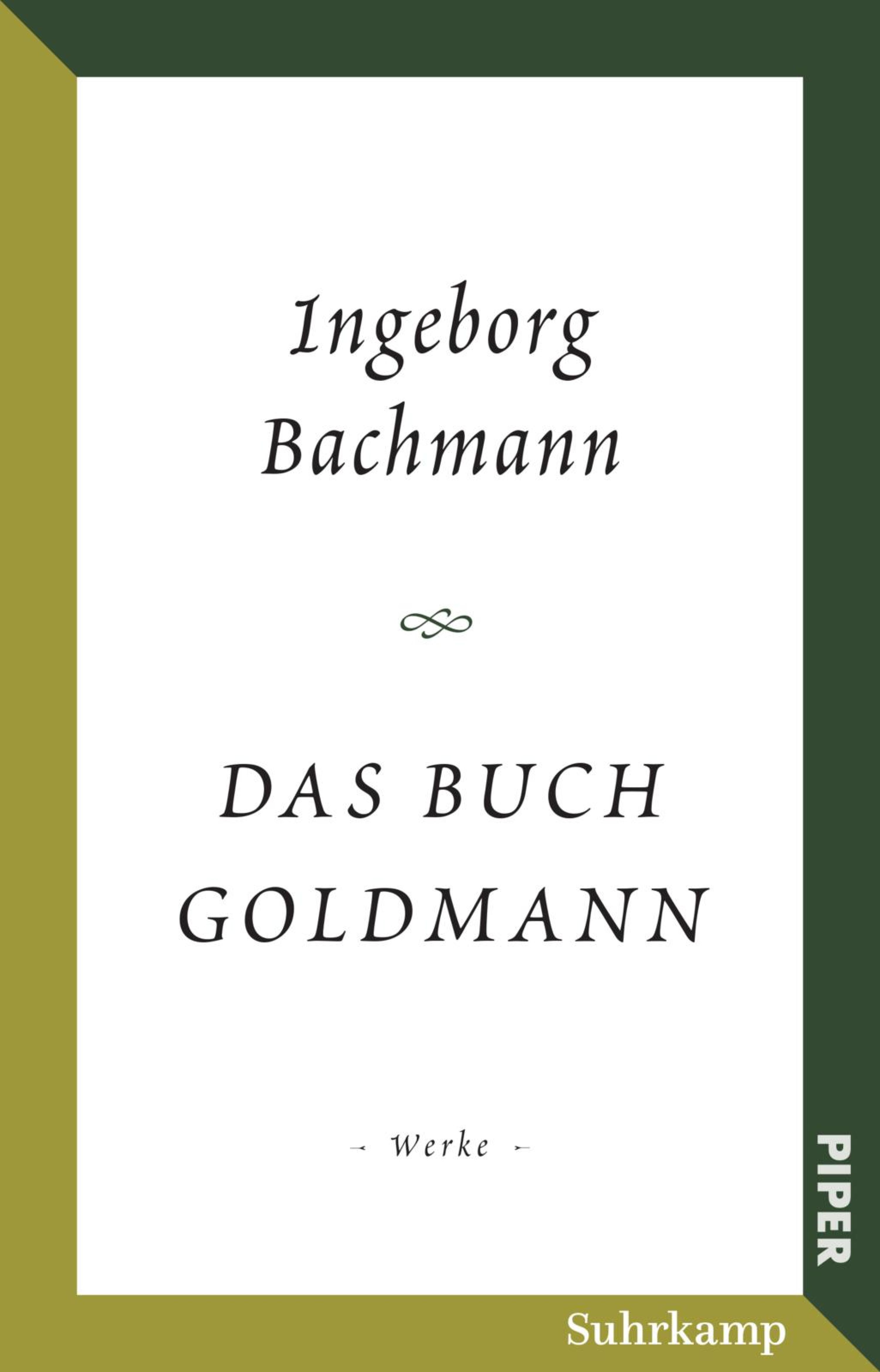 Das Buch Goldmann Bachmann, Marie Luise Wandruszka Piper