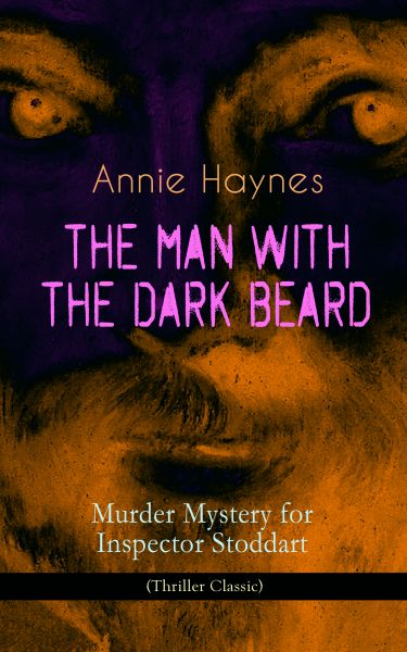 THE MAN WITH THE DARK BEARD – Murder Mystery for Inspector Stoddart (Thriller Classic)