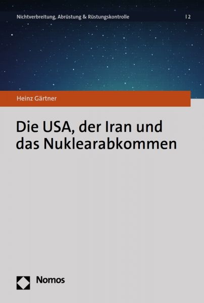 Die USA, der Iran und das Nuklearabkommen