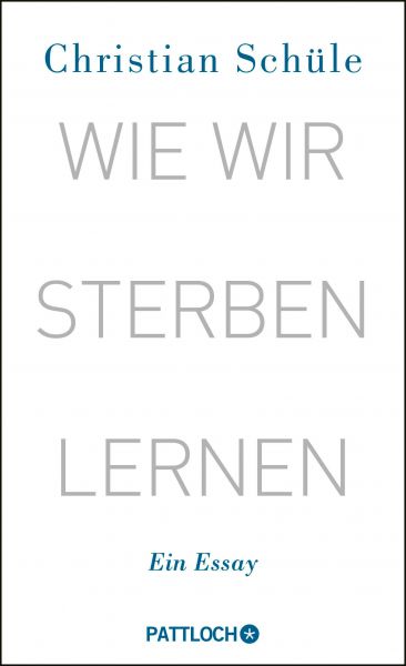 Wie wir sterben lernen