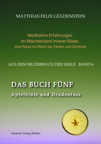 DAS BUCH FÜNF; Vom Geben und Nehmen; Haupt und Gieder als fünfstrahliger Stern; Selbstlose Liebe; Fr