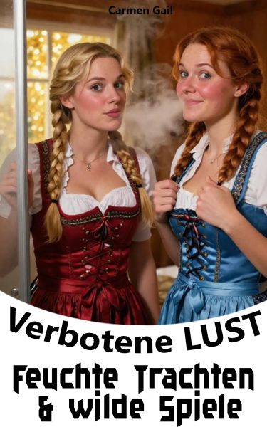 2 Zwillinge Verbotene Lust! Feuchte Trachten & wilde Spiele!