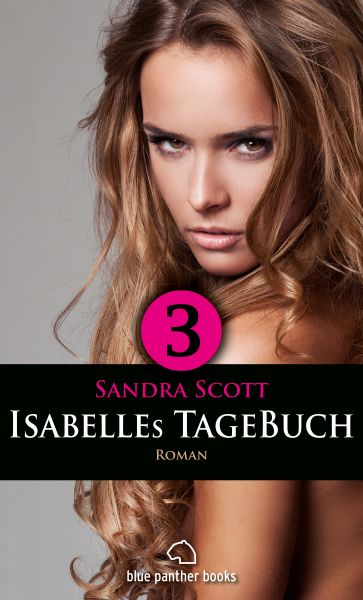 Isabelles TageBuch - Teil 3 | Roman