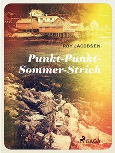 Cover Roy Jacobsen Punkt -Punkt - Sommer -Strich