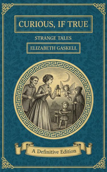 Curious, If True: Strange Tales