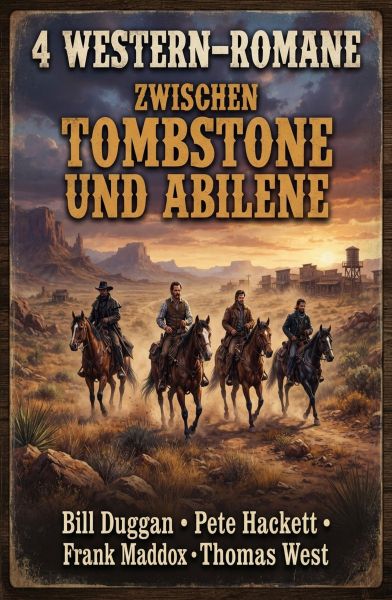 4 Western-Romane: Zwischen Tombstone und Abilene