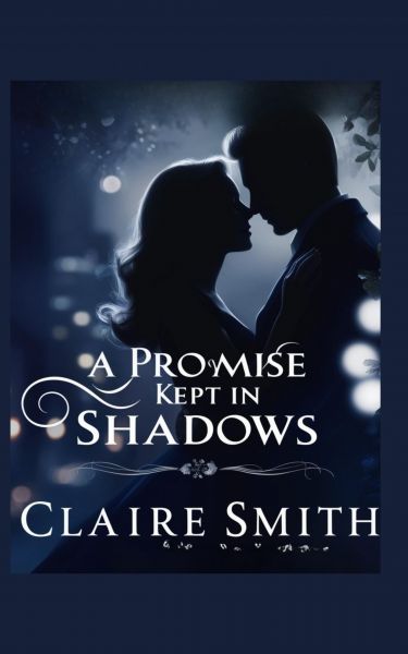 A PROMISE KEPT IN SHADOWS