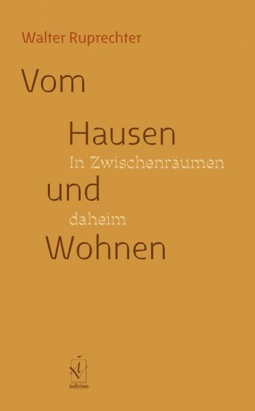 Vom Hausen und Wohnen
